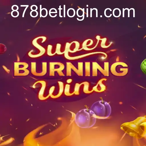 SuperBurningWins
